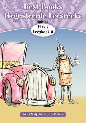 Best Books Gegradeerde Leesreeks Huistaal Gr 2 (Vlak 7 Boek 3)