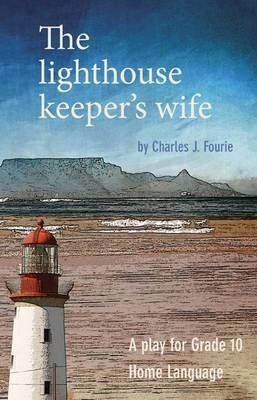 Lighthouse Keepers Wife (School Edition)