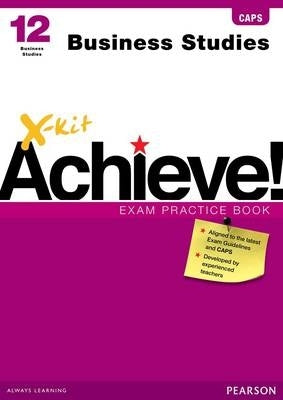 X Kit Achieve Business Studies Gr 12 (Exam Book) (Caps)