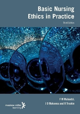 Basic Nursing Ethics in Practice