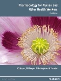 Pharmacology for Nurses and Other Healthcare Workers