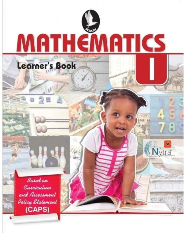 Pelican Mathematics Gr 1 (Learners Book)