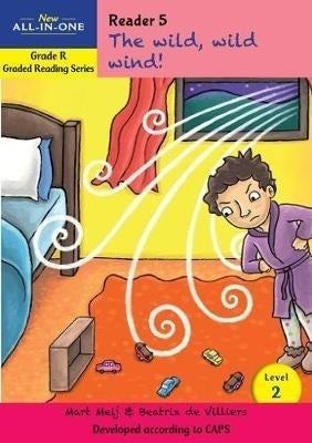 New All in One the Wild Wild Wind Gr R (Reader 5)