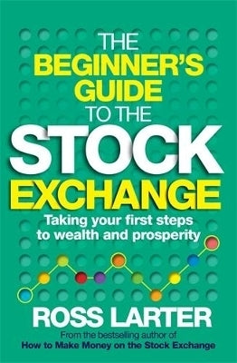 Beginners Guide to the Stock Exchange