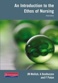 Introduction to the Ethos of Nursing