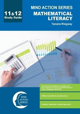 Mind Action Series Mathematical Literacy Gr 11 and 12 (Study Guide)