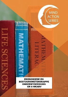 Mind Action Series Ekonomiese En Bestuurswetenskappe Gr 8 (Onderwysersgids) (Nkabv)