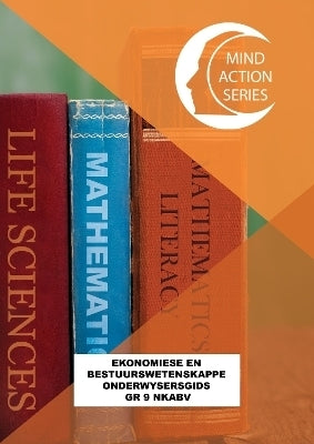 Mind Action Series Ekonomiese Bestuurswetenskappe Gr 9 (Onderwysersgids)
