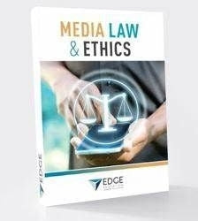 Media Law and Ethics