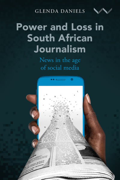 Power and Loss in SA Journalism