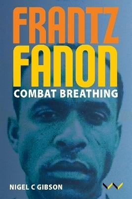 Frantz Fanon Combat Breathing