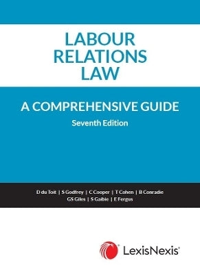 Labour Relations Law a Comprehensive Guide