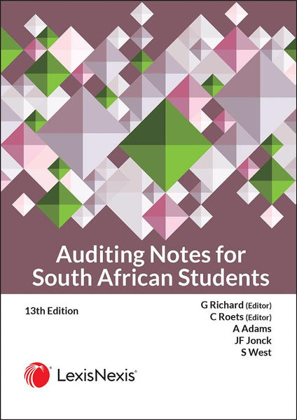 Auditing Notes for South African Students (13TH 2023 Edition) by