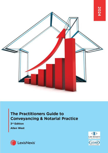 Practitioners Guide to Conveyancing and Notarial Practice