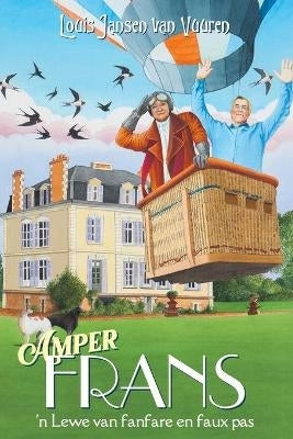 Amper Frans N Lewe Van Fanfare En Faux Pas