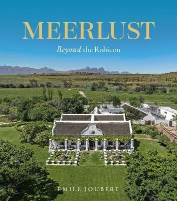 Meerlust Beyond the Rubicon