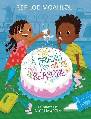 Friend for All Seasons