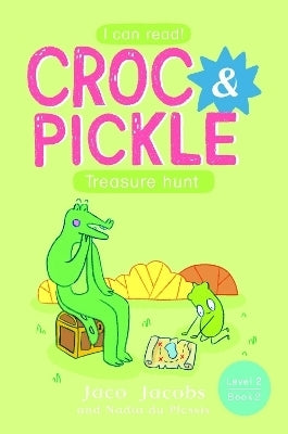 Croc and Pickle Level 2 Book 2 Treasure Hunt