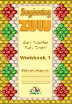 Beginning Zulu - Workbook 1
