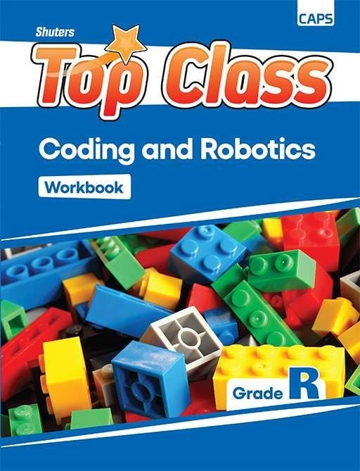 Top Class Coding and Robotics Gr R (Workbook)