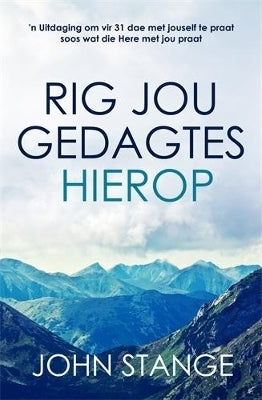 Rig Jou Gedagtes Hierop