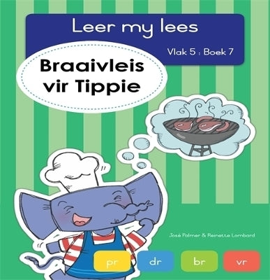 Leer My Lees Vlak 5 Tippie Braai Vleis (Bk 7)