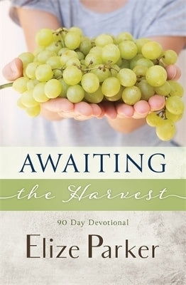 Awaiting the Harvest 90 Day Devotional