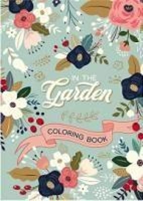In the Garden Coloring Book