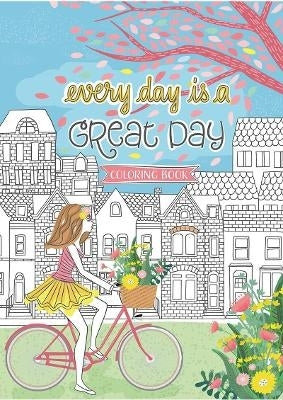 Every Day is a Great Day Coloring Book