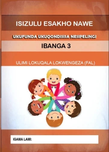Isizulu Esakho Nawe Ukufunda Ukuqondisisa Nesipelingi Gr 3