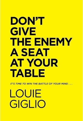 Dont Give the Enemy a Seat at Your Table