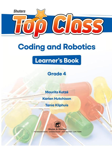 Shuters Top Class Coding and Robotics Gr 4 (Learner Book)