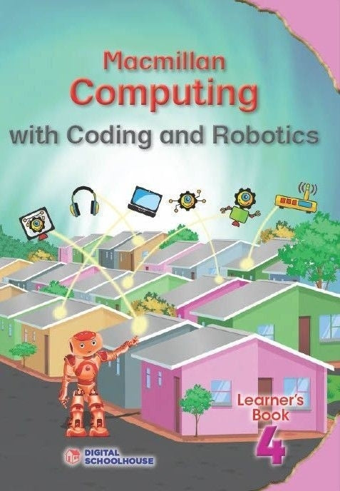 Macmillan Computing With Coding and Robotics Gr 4 (Learners Book)