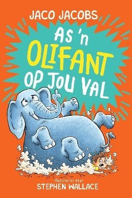 As N Olifant Op Jou Val