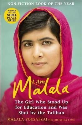 I Am Malala the Girl Who Stood Up for Education and Was Shot by the Taliban (Pb)