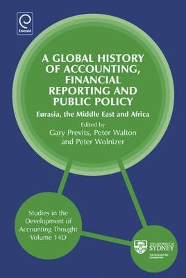 Global History of Accounting Financial Reporting and Public Policy Eurasia Middle East and Africa (
