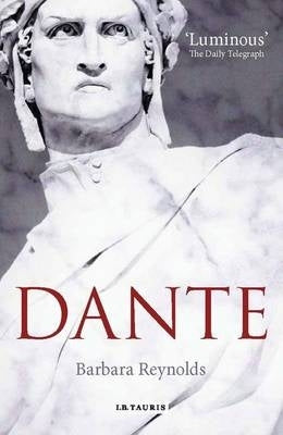 Dante the Poet the Thinker the Man