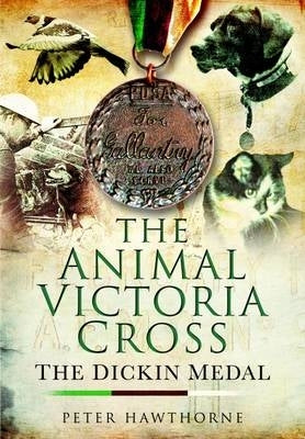 Animal Victoria Cross the Dickin Medal