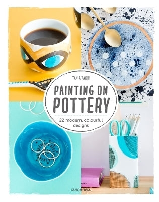 Painting on Pottery 22 Modern Colourful Designs