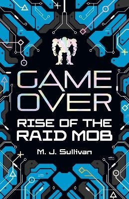 Game Over Rise of the Raid Mob