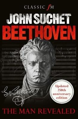Beethoven the Man Revealed