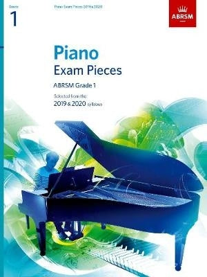 Piano Exam Pieces 2019 and 2020 Abrsm Gr 1