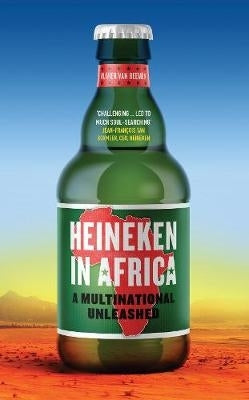 Heineken in Africa a Multinational Unleashed