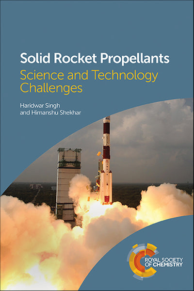 Solid Rocket Propellants Science and Technology Challenges