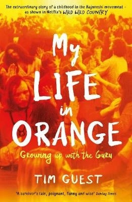 My Life in Orange Growing Up With the Guru (Tpb)