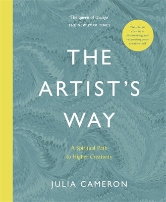 Artists Way a Spiritual Path to Higher Creativity