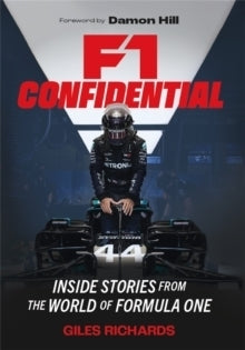 F1 Confidential Inside Stories From the World of Formula One