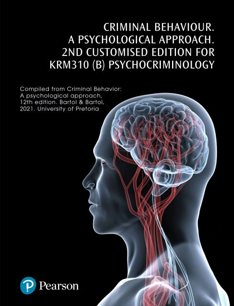 Criminal Behaviour a Psychological Approach (Customised Edition)