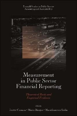 Measurement in Public Sector Financial Reporting Theoretical Basis and Empirical Evidence