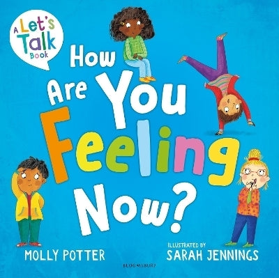 How Are You Feeling Now